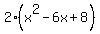 2%28x%5E2-6x%2B8%29