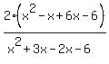 2%28x%5E2-x%2B6x-6%29%2F%28x%5E2%2B3x-2x-6%29+