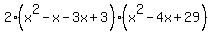 2%28x%5E2-x-3x%2B3%29%28x%5E2+-+4x+%2B+29%29