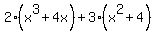 2%28x%5E3%2B4x%29%2B3%28x%5E2%2B4%29