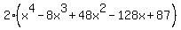 2%28x%5E4-8x%5E3%2B48x%5E2-128x%2B87%29