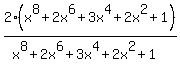 2%28x%5E8%2B2x%5E6%2B3x%5E4%2B2x%5E2%2B1+%29%2F%28x%5E8%2B2x%5E6%2B3x%5E4%2B2x%5E2%2B1%29