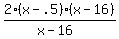 2%28x-.5%29%28x-16%29+%2F+%28x-16%29