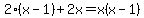 2%28x-1%29%2B2x=x%28x-1%29