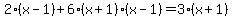 2%28x-1%29%2B6%28x%2B1%29%28x-1%29=3%28x%2B1%29