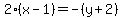 2%28x-1%29=-%28y%2B2%29