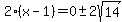 2%28x-1%29=0%2B-+2sqrt%2814%29