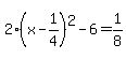 2%28x-1%2F4%29%5E2-6=1%2F8