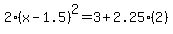 2%28x-1.5%29%5E2=3%2B2.25%282%29