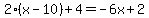 2%28x-10%29%2B4=-6x%2B2