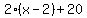 2%28x-2%29%2B20