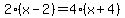 2%28x-2%29=+4%28x%2B4%29