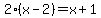2%28x-2%29+=+x%2B1