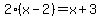 2%28x-2%29+=+x%2B3