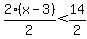 2%28x-3%29%2F2%3C14%2F2