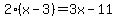 2%28x-3%29=3x-11