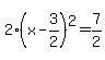 2%28x-3%2F2%29%5E2=7%2F2