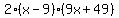 2%28x-9%29%289x%2B49%29