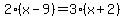2%28x-9%29=3%28x%2B2%29