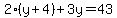 2%28y%2B4%29%2B3y=43