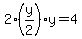 2%28y%2F2%29y=4+