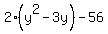 2%28y%5E2+-3y%29+-56