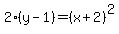 2%28y-1%29=%28x%2B2%29%5E2