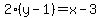 2%28y-1%29=x-3