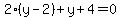 2%28y-2%29%2By%2B4=0