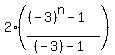 2%2A%28%28%28-3%29%5En-1%29%2F%28%28-3%29-1%29%29