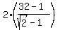 2%2A%28%2832-1%29%2F%28sqrt%282%29-1%29%29