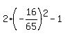2%2A%28-16%2F65%29%5E2+-+1