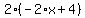 2%2A%28-2%2Ax+%2B+4%29