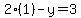 2%2A%281%29-y+=+3