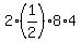 2%2A%281%2F2%29%2A8%2A4