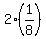 2%2A%281%2F8%29