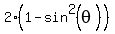 2%2A%281+-+sin%5E2%28theta%29%29