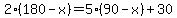 2%2A%28180-x%29=5%2A%2890-x%29%2B30
