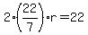 2%2A%2822%2F7%29%2Ar=22