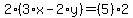 2%2A%283%2Ax-2%2Ay%29=%285%29%2A2