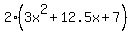 2%2A%283x%5E2%2B12.5x%2B7%29