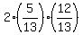2%2A%285%2F13%29%2A%2812%2F13%29