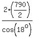 2%2A%28790%2F2%29%2Fcos%2818%5Eo%29%29
