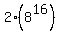 2%2A%288%5E16%29