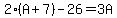 2%2A%28A+%2B+7%29+-+26+=+3A