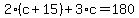 2%2A%28c%2B15%29+%2B+3%2Ac+=+180