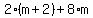 2%2A%28m%2B2%29%2B8%2Am