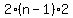 2%2A%28n-1%29%2A2