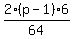 2%2A%28p-1%29%2A6%2F64