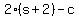 2%2A%28s+%2B+2%29+-+c